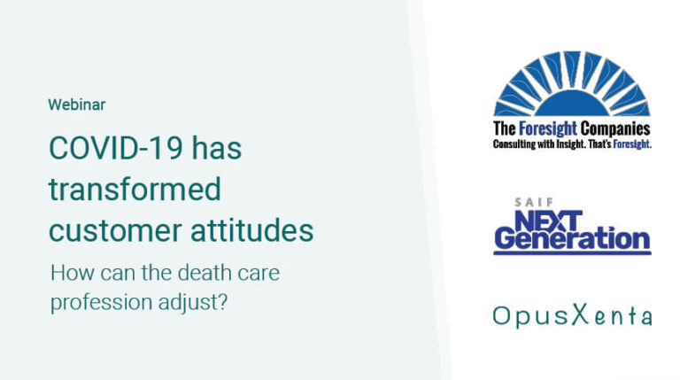 Webinar titled 'COVID-19 has transformed customer attitudes: How can the death care profession adjust?' The image features logos for The Foresight Companies, SAIF Next Generation, and OpusXenta on the right side of the graphic.